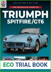 The Definitive Guide To Trimuh Spitfire GT6 - Issue 08, 2023