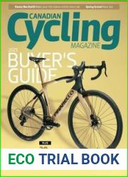 Canadian Cycling Magazine - Vol 14, Issue 2, Buyer|s Guide 2023