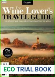 Decanter Presents - The Wine Lover|s Travel Guide, 2nd Ed 2023