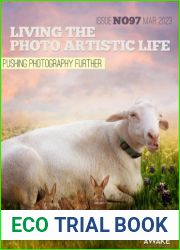Living The Photo Artistic Life - Issue 97, March 2023