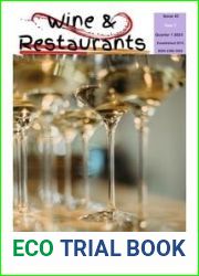 Wine and Restaurants Magazine - Issue 43, Quarter 01, 2023