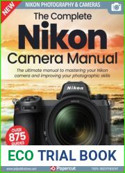 The Complete Nikon Camera Manual - 17th Edition 2023