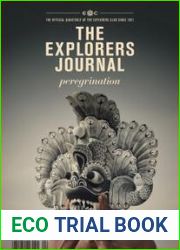 The Explorers Journal - Vol. 100 No. 4, Winter 2022 2023