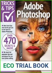 Adobe Photoshop Tricks and Tips - 13th Edition, 2023