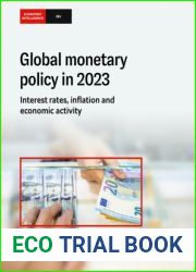 The Economist (IU) - Global Monetary Policy in, 2023