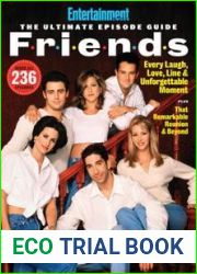 Entertainment Weekly - The Ultimate Episode Guide Friends, 2022