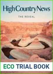High Country News - Vol. 55 No. 02, February 2023