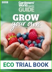 Grow Your Own - Gardeners| World Magazine Guide 2023