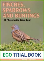 Finches, Sparrows and Buntings - Issue 4, 2023