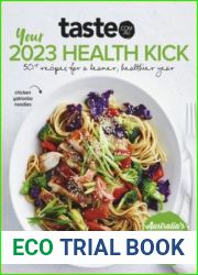 taste.com.au Cookbook - Issue 73, Your 2023 Health Kick 2023
