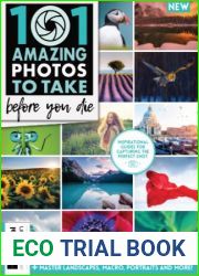 101 Amazing Photos To Take Before You Die - 4th Edition 2022