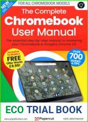 The Complete Chromebook User Manual - 5th Edition, 2022