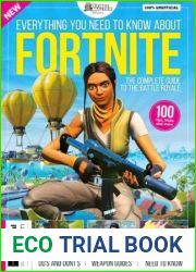Everything You Need To Know About Fortnite - First Ed. 2023