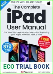 The Complete iPad User Manual - 2nd Edition, 2022