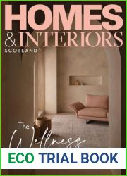Homes and Interiors Scotland - The Wellnes issue, Jan Feb 2023