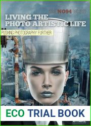 Living The Photo Artistic Life - Issue 94, December 2022