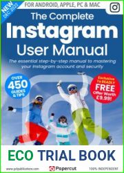 The Complete Instagram User Manual - 4th Edition, 2022