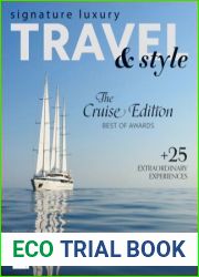 Signature Luxury Travel and Style - The Cruise Issue, 43 2022