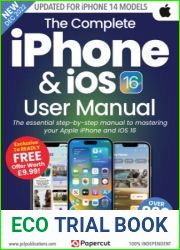 The Complete iPhone and iOS User Manual - 2nd Edition, 2022