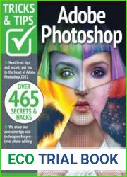 Adobe Photoshop Tricks and Tips - 12th Edition, 2022