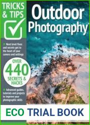 Outdoor Photography Tricks and Tips - 12th Edition, 2022