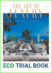 The Art of Luxury - Issue 55, 2022