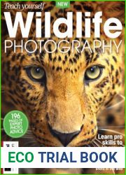 Teach Yourself Wildlife Photography - 6th Edition, 2022