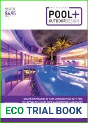 Melbourne Pool + Outdoor Design - Issue 30, 2022