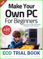 Make Your Own PC For Beginners - 12th Edition, 2022