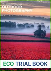 The Essential Guide to Outdoor Photography - 2022