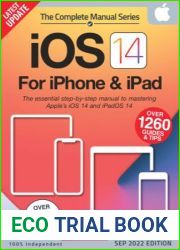 The Complete iOS 14 For iPhone and iPad Manual - 8th Edition 2022
