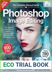 The Complete Photoshop Image Editing Manual - 15th Edition 2022