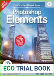 The Complete Photoshop Elements Manual - 11th Edition, 2022