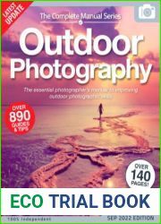 The Complete Outdoor Photography Manual - 15th Edition, 2022