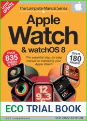 The Complete Apple Watch and Watch OS 8 Manual - 2nd Ed, 2022