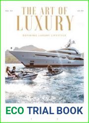 The Art of Luxury - Issue 54, 2022