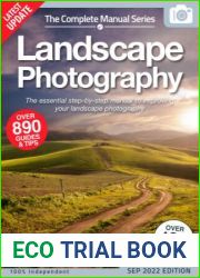 Landscape Photography The Complete Manual - 15th Edition, 2022