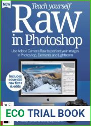 Teach Yourself Raw In Photoshop - 8th Edition, 2022