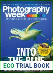 Photography Week - Issue 517, August 18 24, 2022