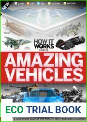 How It Works - Book Of Amazing Vehicles, 10th Edition, 2022