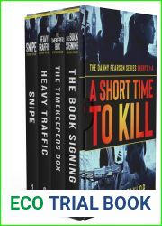 A Short Time to Kill: The Danny Pearson Series Shorts 1-4 (A Danny Pearson Thriller)