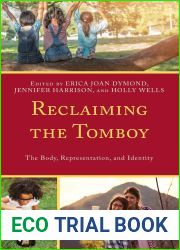 Reclaiming the Tomboy: The Body, Representation, and Identity