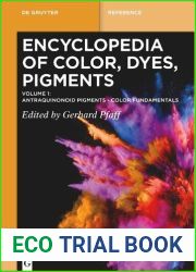 Encyclopedia of Color, Dyes, Pigments. Volume 1