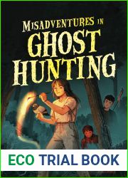 Misadventures in Ghosthunting