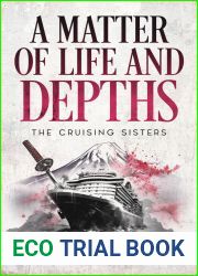 A Matter of Life and Depths (Cruising Sisters Mystery #2)