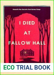I Died at Fallow Hall