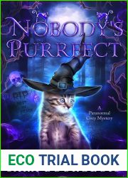 Nobody|s Purrfect (Wicked Witches of Shadow Woods #3)