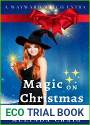 Magic on Christmas: A Wayward Witch Extra (Wayward Witch Chronicles)