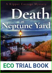 Death at Neptune Yard (Kipper Cottage Mystery, #2)