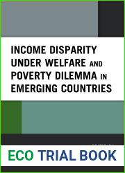 Income Disparity under Welfare and Poverty Dilemma in Emerging Countries